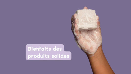 Les bienfaits des produits solides : pourquoi j’ai tout changé pour mes enfants et moi ?